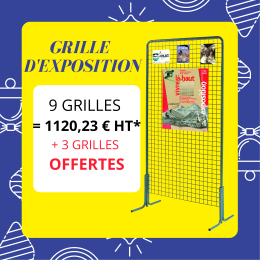 Grille d’exposition : offre 3 grilles offertes